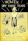 Women, Dry Those Tears by Laura Emma Jamieson