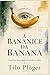 A BANANICE DA BANANA: Uma fruta interrogada até perder o nome (COISAS DO BRASIL) (Portuguese Edition)