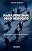 NADA PERSONAL, SOLO NEGOCIOS: UNA FÁBULA SOBRE EL ACOSO EMPRESARIAL (Spanish Edition)