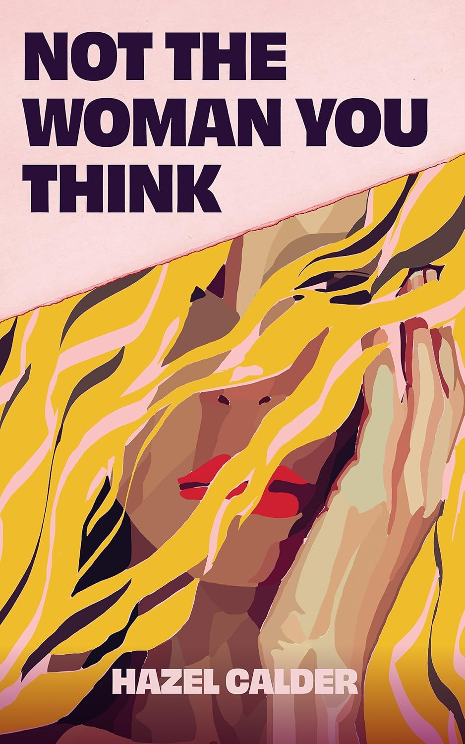 Not The Woman You Think (Kindle Edition)