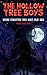 The Hollow Tree : Where Forgotten Toys Come Alive: A Spooky Middle Grade Adventure