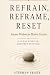 Refrain, Reframe, Reset by Stephen Frank