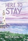 Here to Stay