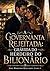 A Governanta Rejeitada: Grávida do Herdeiro do Bilionário: Série Herdeiros Rejeitados: Livro 4 (Portuguese Edition)