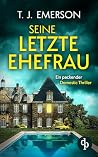 Seine letzte Ehefrau