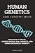 Human Genetics Core Concepts Series: From DNA to Traits: Understanding DNA, Heredity, and Human Biological Diversity