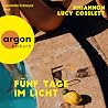 Fünf Tage im Licht