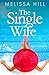 The Single Wife 'Liane Moriarty meets Elin Hilderbrand': The Irish Times #1 bestseller