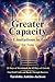 Greater Capacity - No Limitations in God for Teens