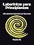 Laberintos para Principiantes: 100 Laberintos Nivel Fácil con Soluciones (Laberintos en Español) (Spanish Edition)