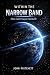 Within the Narrow Band: How...