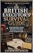 The British Executor’s Survival Guide: A Plain-English Guide to Probate, Paperwork, Property, Money, Family Disputes and Settling an Estate in England ... British Later Life Planning Series Book 3)