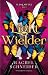 Light Wielder (Ild og Metal, #2)