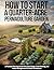 How To Start A Quarter-Acre Permaculture Garden: A Practical Planning Guide With Zone Design, Guild Planting, And Water Management for Small Homesteads