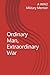 Ordinary Man, Extraordinary War
