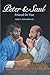 Peter & Saul: Friend Or Foe