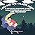 Luna and the Talking Moon: A Magical Bedtime Story About Kindness, Wonder, and Friendship