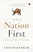 My Idea of Nation First: Redefining Unalloyed Nationalism