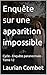Enquête sur une apparition impossible: Cycle - Enquête paranormale - Tome 12 (French Edition)