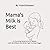 Mama's Milk is Best: A Counting Adventure for Babies with Bold Black and White High Contrast Pages