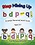 Stop Mixing up b, d, p, and...