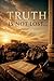 Truth is not lost: So that the Truth is not lost
