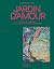JARDIN D'AMOUR: L'art, la n...