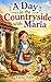 A Day in the Countryside with Maria