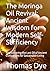 The Moringa Oil Revival: Ancient Wisdom for Modern Self-Sufficiency: Rediscovering the Lost Oil of Ancient Civilizations for Sustainable Living