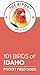 101 Birds of Idaho: Pocket Field Guide (101 Birds Pocket Field Guides)