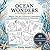 Ocean Wonders Coloring Book for Adults: An Easy & Bold Marine Life Coloring Journal with Sea Creatures, Ocean Botanicals & Underwater Wonders for Relaxation