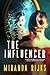 The Influencer: A psychological thriller with a shocking twist