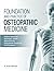 Foundation and Practice of Osteopathic Medicine: Evidence-Based OMT Techniques, Somatic Dysfunction, and Whole-Person Clinical Care for DO Programs