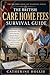 The British Care Home Fees Survival Guide: A Plain-English Guide to Paying for Care, Protecting the Family Home, Understanding Deprivation of Assets ... (The British Later Life Planning Series)