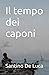 Il tempo dei caponi (Italian Edition)
