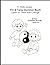 Book 4: Yin-Yang Activity Book for Kids (Ages 4–8): A Fun and Easy Way to Learn Opposites, Balance, and Yin-Yang Concepts Through Play (Xiao Yi’s Bagua World)