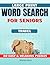 Easy Travel Word Search for Seniors: Large Print Puzzle Book (Large Print Word Search for Seniors)