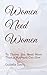 Women Need Women: To Thrive, You Need More Than a Husband Can Give