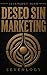 DESEO SIN MARKETING (Spanish Edition)