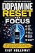 DOPAMINE RESET FOR FOCUS: B...