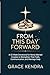 FROM THIS DAY FORWARD: A 52-Week Devotional for Newly Married Couples to Strengthen Their Faith, Communication, and Marriage Daily