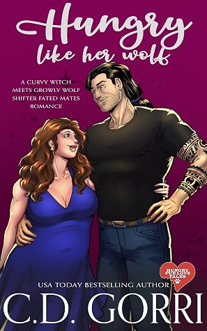Hungry Like Her Wolf (Magic and Mayhem Universe; Hungry Fur Love #1)