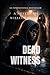 Dead Witness