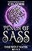 Pinch of Sass (Dire Wolf Ma...