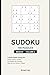 Sudoku - Large Print - 100 Medium Puzzles for Adults and Intermediate Solvers: Volume 2 | Unique Solutions Verified | Full Answer Key