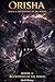 ORISHA BOOK 6: Reckoning of The Wheel (The Orisha Saga)