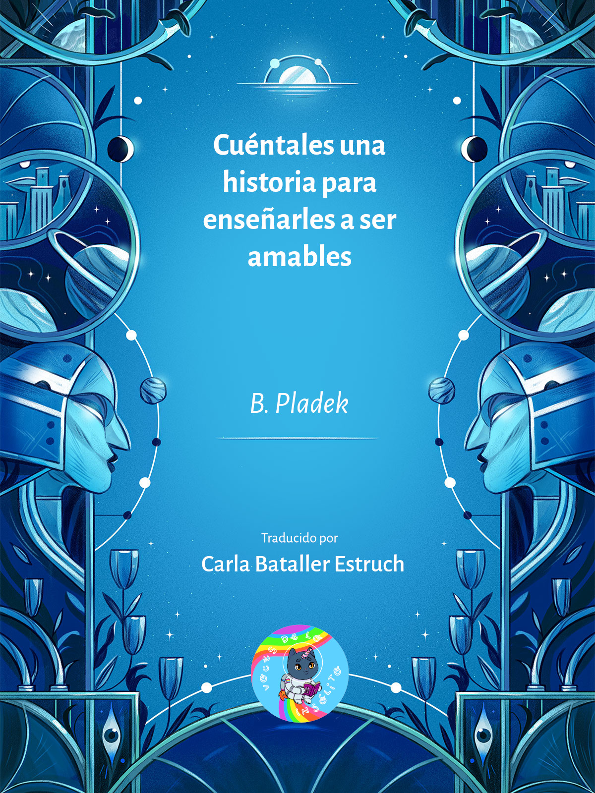 Portada de Cuéntales una historia para enseñarles a ser amables, de B. Pladek