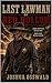 THE LAST LAWMAN OF RED HOLLOW