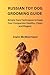 RUSSIAN TOY DOG GROOMING GUIDE: Simple Care Techniques to Keep Your Companion Healthy, Clean, and Elegant