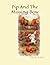 Pip And The Missing Bow (The Willow Woods Series)